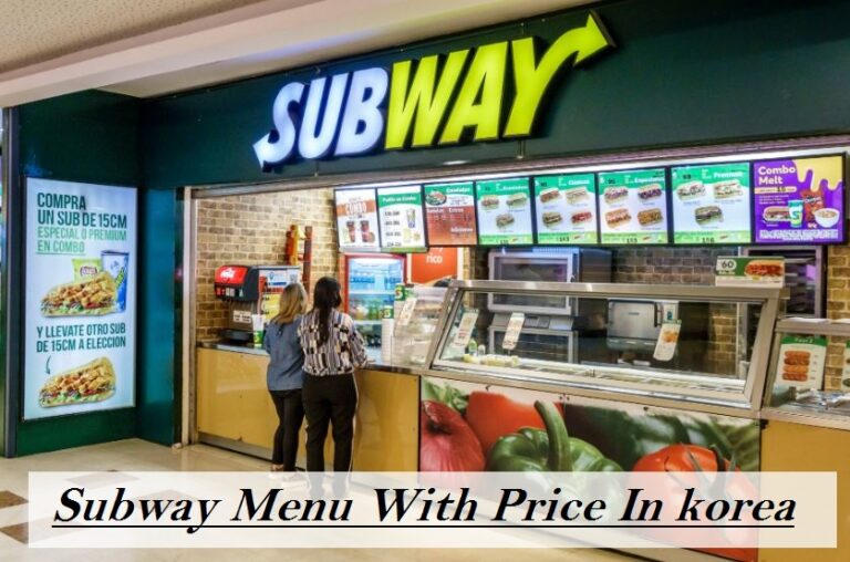 Subway Menu With Price In korea