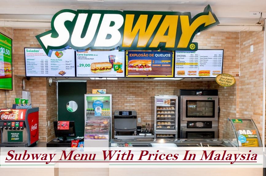 Subway Menu With Prices In Malaysia